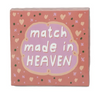 Elevate your everyday essentials with our 4-1/4"L Safety Matches—a unique fusion of functionality and flair. Housed in a classic matchbox, each set features an inspiring saying that turns a practical tool into a delightful conversation piece.